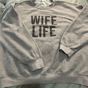 Gray 'Wife Life' Sweatshirt